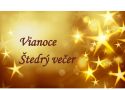 Vianoce - Štedrý večer